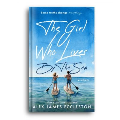 The Girl Who Lives By The Sea - Dust Jacket Edition